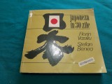 JAPONEZA &Icirc;N 30 ZILE / FLORIN VASILIU, STEFAN BENEA *26