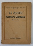 LE MUSEE DE SCULPTURE COMPAREE , PALAIS DU TROCADERO , 1923