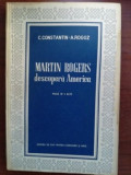 Martin Rogers: descopera America- C. Constantin, A. Rogoz