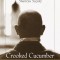 Crooked Cucumber: The Life and Teaching of Shunryu Suzuki