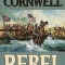 Bernard Cornwell - Rebel
