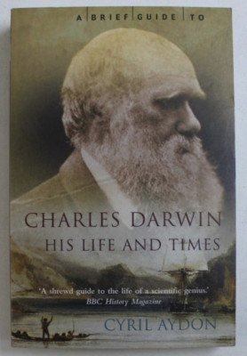 Charles Darwin : his life and times / Cyril Aydon foto