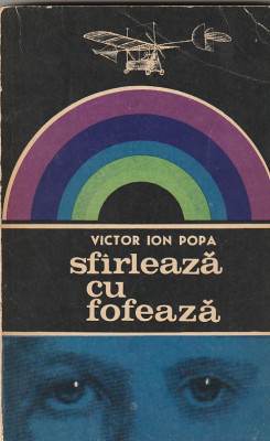 VICTOR ION POPA - SFARLEAZA CU FOFEAZA foto