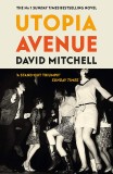 Utopia Avenue | David Mitchell, Sceptre