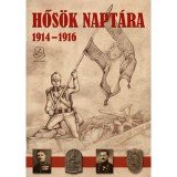 Hős&ouml;k napt&aacute;ra 1914-1916 - Ill&eacute;sfalvi P&eacute;ter