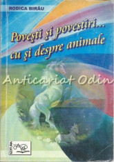 Povesti Si Povestiri Cu Si Despre Animale - Rodica Birau foto