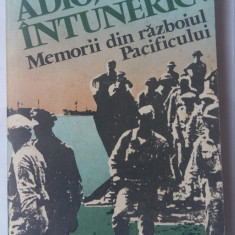 (C472) WILLIAM MANCHESTER - ADIO, INTUNERIC! MEMORII DIN RAZBOIUL PACIFICULUI