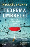 Teorema umbrelei sau Arta de a observa lumea cu bun-simt - Mickael Launay