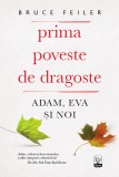 Prima poveste de dragoste | Bruce Feiler, Litera