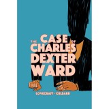 HP Lovecraft Case of Charles Dexter Ward GN