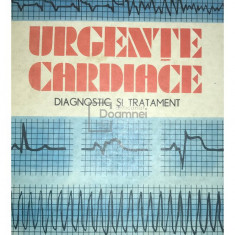 Dan Dominic Ionescu - Urgente cardiace - Diagnostic si tratament (editia 1989)