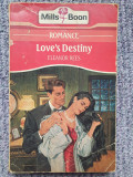 Love&#039;s destiny, Eleanor Rees, in limba engleza, 1989, 190 pag