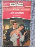 Love&#039;s destiny, Eleanor Rees, in limba engleza, 1989, 190 pag