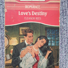 Love's destiny, Eleanor Rees, in limba engleza, 1989, 190 pag