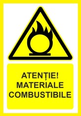 Placuta atentie materiale combustibile foto