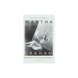 Martha Graham: The Evolution of Her Dance Theory and Training