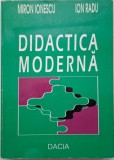 Didactica Moderna - Miron Ionescu, Ion Radu - Studii Literare