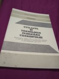 UTILAJUL SI TEHNOLOGIA FABRICARII CHERESTELEI IX-X VICTOR TOCAN 1993