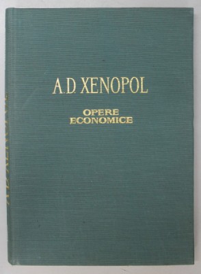 OPERE ECONOMICE de A.D. XENOPOL 1967 foto