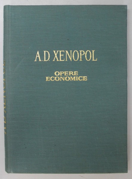 OPERE ECONOMICE de A.D. XENOPOL 1967