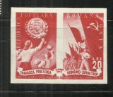 ROMANIA 1949 - PRIETENIA ROMANO - SOVIETICA, NEDANTELAT, MNH - LP 257a