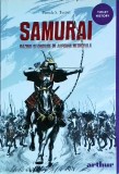 Pamela S. Turner - Samurai. Razboi si onoare in Japonia medievala