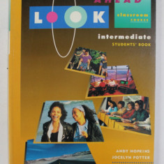 AHEAD LOOK - CLASSROOM COURSE - INTERMEDIATE STUDENT'S BOOK by ANDY HOPKINS and JOCELYN POTTER , 1995