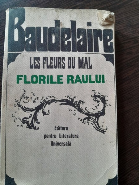 FLORILE RAULUI-LES FLEURS DU MAL--BAUDELAIRE