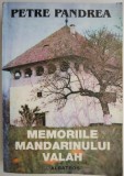 Memoriile mandarinului valah &ndash; Petre Pandrea