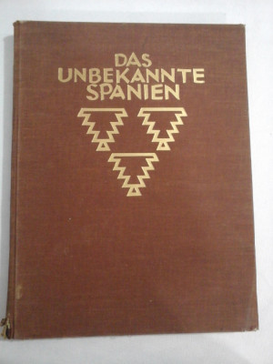 DAS UNBEKANNTE SPANIEN (1930)( SPANIA NECUNOSCUTA) - KURT HIELSCHER foto