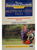 Jane Scrivner - Dezintoxicati-va viata (editia 2002)