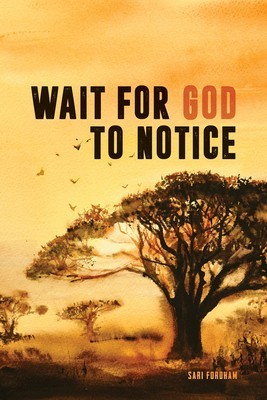 Wait for God to Notice foto
