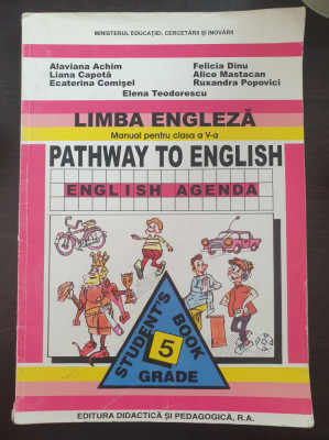 PATHWAY TO ENGLISH. ENGLISH AGENDA Manual clasa a V-a - Alaviana Achim foto