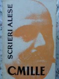 Scrieri Alese - C. Mille, 1961, Editura Literatura, Romana, 512 Pagini, Roman, Beletristica, Necartonata