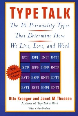 Type Talk: The 16 Personality Types That Determine How We Live, Love, and Work foto