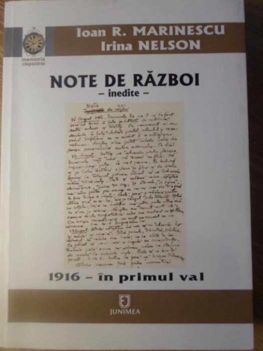 NOTE DE RAZBOI INEDITE. 1916 - IN PRIMUL VAL-SUBLOCOTENENT IOAN R. MARINESCU, IRINA NELSON