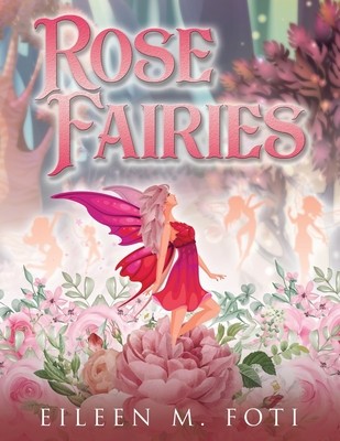 Rose Fairies foto