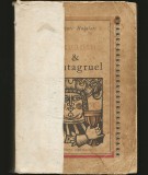 GARGANTUA ȘI PANTAGRUEL - FRANCOIS RABELAIS - ILUSTRAȚII TIP GRAVURĂ MEDIEVALĂ