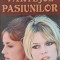 VARTEJUL PASIUNILOR-VICTORIA HOLT-250026