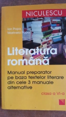 Literatura romana clasa a VI-a - Ion Popa, Marinela Popa foto