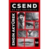 Csend - &eacute;s m&aacute;s t&ouml;rt&eacute;netek - Engin Aky&uuml;rek