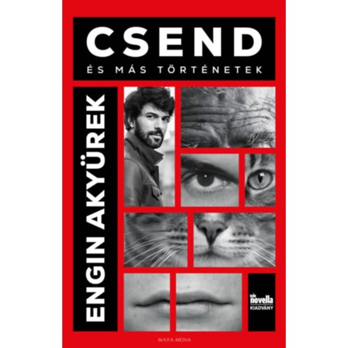 Csend - &eacute;s m&aacute;s t&ouml;rt&eacute;netek - Engin Aky&uuml;rek