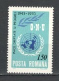 Romania.1970 25 ani ONU TR.315, Nestampilat