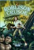Robinson Crusoe, Daniel Defoe, Unicart, Aventura, Roman, Literatura copii, Coperta brosata, Romana, Stare buna