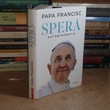 PAPA FRANCISC - SPERA ( AUTOBIOGRAFIA ) , POLIROM , 2025 *