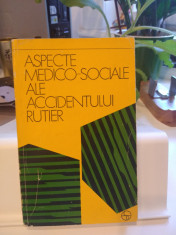 Aspecte medico-sociale ale accidentului rutier. C-tin Gradinaru.1977 foto