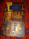 Ospataria la regina Pedauque - Anatole France / colectia " Jurnalul national"