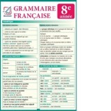 Grammaire francaise, 8e annee - Claudia Dobre, Gina Belabed, Diana Ionescu