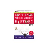 Don't Know Much About(r) History [30th Anniversary Edition]: Everything You Need to Know about American History But Never Learned