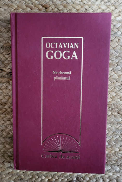 OCTAVIAN GOGA -NE CHEAMA PAMANTUL
